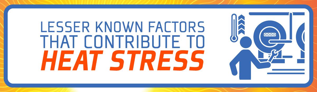 What are factors that contribute to heat stress?